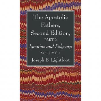 The Apostolic Fathers Second Edition Part 2 Volume 1