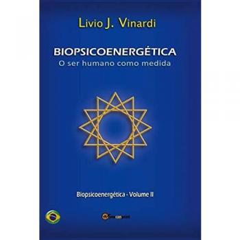 Biopsicoenergética. O ser humano como medida: 2