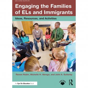 Engaging the Families of ELs and Immigrants: Ideas, Resources, and Activities (Eye on Education)