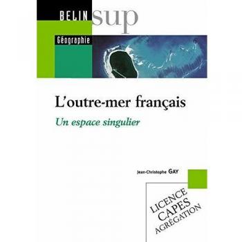 L'outre-mer français : Un espace singulier (Universitaire B)
