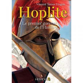 Hoplite, le premier guerrier de l'histoire