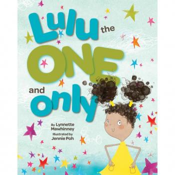 Lulu the One and Only by Lynnette Mawhinney