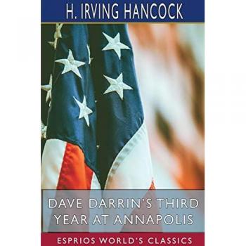 Dave Darrin's Third Year at Annapolis (Esprios Classics)