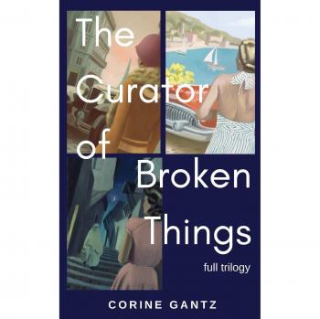 The Curator of Broken Things Trilogy: Full Trilogy