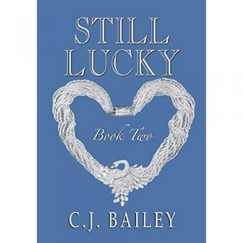 Bailey, C. J.: Still Lucky