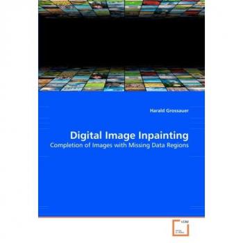 Digital Image Inpainting