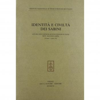 Identità e civiltà dei sabini. Atti del 18º Convegno di studi etruschi ed italici