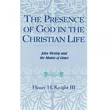 Vitalsource Technologies, Inc. Presence of God in the Christian Life: John Wesley and the Means of Grace