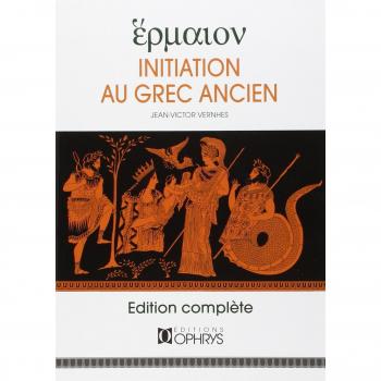 Hermaion. Initiation au grec ancien