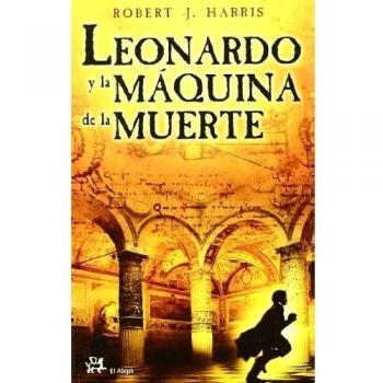 Leonardo y la máquina de la muerte