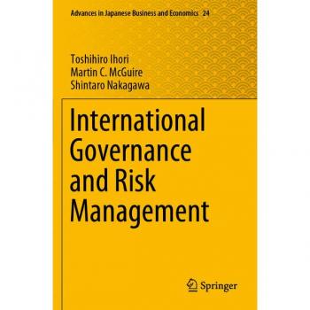 International Governance and Risk Management von Toshihiro Ihori
