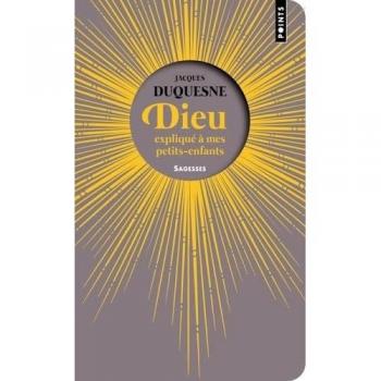 Dieu expliqué à mes petits-enfants