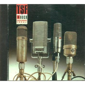 Tsf + Daniel Huck – Drôlement Vocal