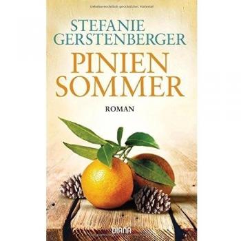 Stefanie Gerstenberger Piniensommer: Roman