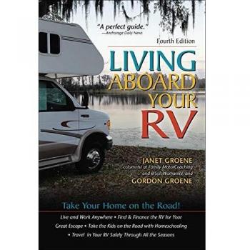 Living Aboard Your Rv, 4th Edition