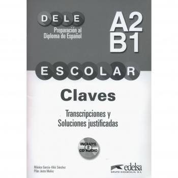 Preparacion A2-B1 Dele Escolar.(Claves)