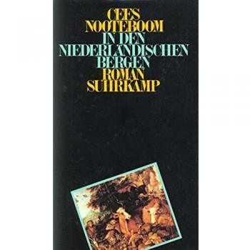Cees Nooteboom In Den Niederländischen Bergen: Roman