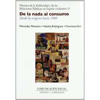De la nada al consumo. Desde los orígenes hasta 1960