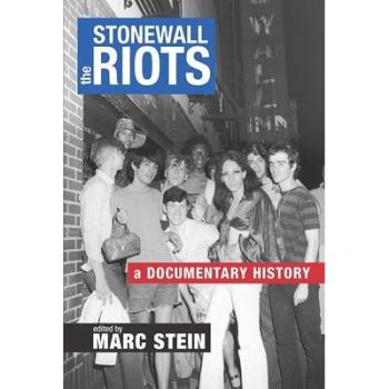 The Stonewall Riots : A Documentary History