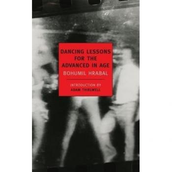 Dancing Lessons for the Advanced in Age, Sachbücher von Bohumil Hrabal