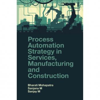 Process Automation Strategy in Services Manufacturing and Construction