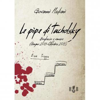 La pipa di Tucholsky. Brogliaccio a vanvera