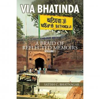 Bhatnagar, Satish C.: Via Bhatinda