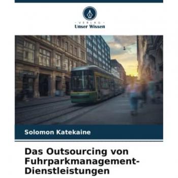 Das Outsourcing von Fuhrparkmanagement-Dienstleistungen: DE