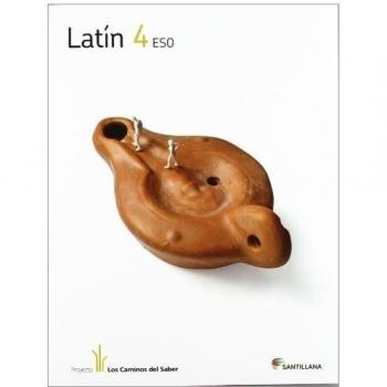 LATIN 4 ESO LOS CAMINOS DEL SABER