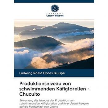 Produktionsniveau von schwimmenden Käfigforellen