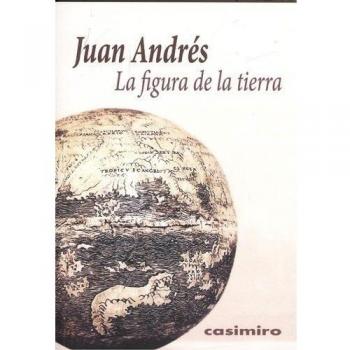 La figura de la tierra (Tapa blanda).