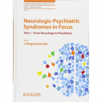Neurologic-Psychiatric Syndromes in Focus