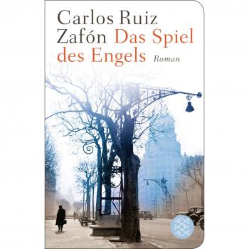 Carlos Ruiz Zafón Das Spiel Des Engels: Roman