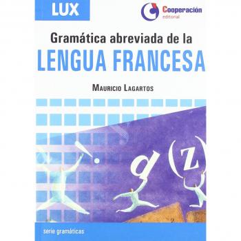 Gramã¡Tica Abreviada De La Lengua Francesa