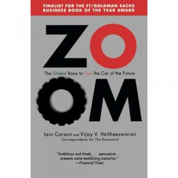 ZOOM: The Global Race to Fuel the Car of the Future