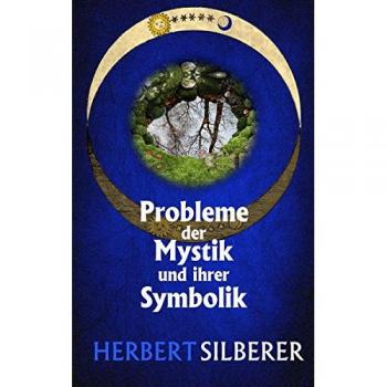 Probleme der Mystik und ihrer Symbolik: & Zur Entstehung der Symbole