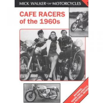 Café Racers of 50s and 60s: v. 1