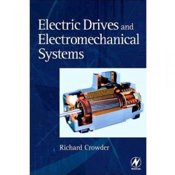 Electric Drives And Electromechanical Systems