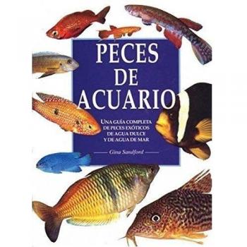 PECES DE ACUARIO. (GRAN FORMATO) (GUIAS DEL NATURALISTA-PECES-MOLUSCOS-BIOLOGIA