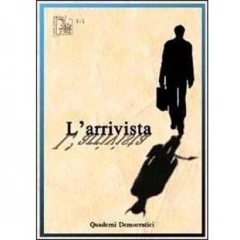 L'arrivista. Quaderni democratici