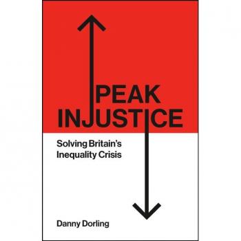 Danny Dorling Peak Injustice