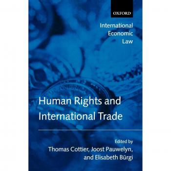 Human Rights And International Trade, International Economic Law Series