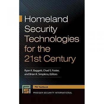 Homeland Security Technologies for the 21st Century (Praeger Security International)