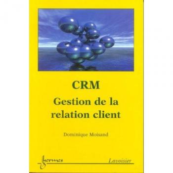 CRM : Gestion de la relation client