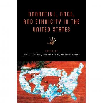 Narrative, Race, and Ethnicity in the United States