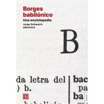 Borges Babilónico: Una Enciclopedia