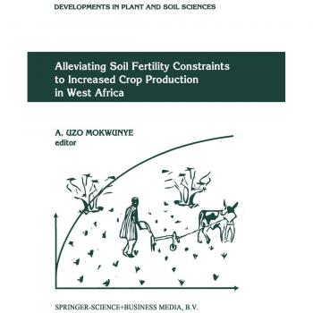 Alleviating Soil Fertility Constraints to Increased Crop Production in West Africa