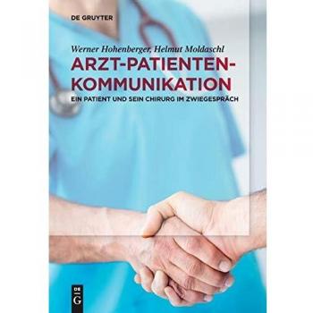 Arzt-Patienten-Kommunikation: Ein Patient und sein Chirurg im Zwiegespräch