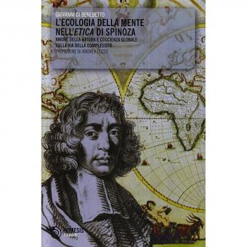 L'ecologia della mente nell'etica di Spinoza. Amore della natura e coscienzxa globale sulla via della complessità
