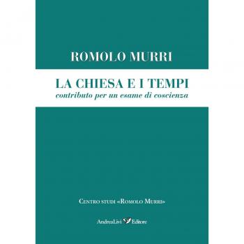 La Chiesa e i tempi, contributo a un esame di coscienza